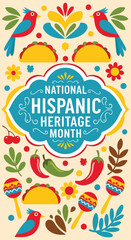 Colorful vector illustration of National Hispanic Heritage Month celebration with festive maracas, tacos, chili peppers, flowers, and birds, symbolizing culture, tradition, and community pride