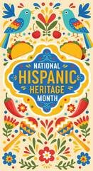 Colorful vector illustration of National Hispanic Heritage Month celebration with festive maracas, tacos, chili peppers, flowers, and birds, symbolizing culture, tradition, and community pride
