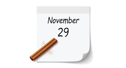 Calendar with the date November 29th depicted with a cinnamon stick against a clean white backdrop representing autumn seasonal events