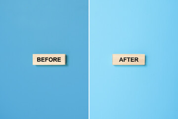The words before and after on wooden blocks. Comparing before and after