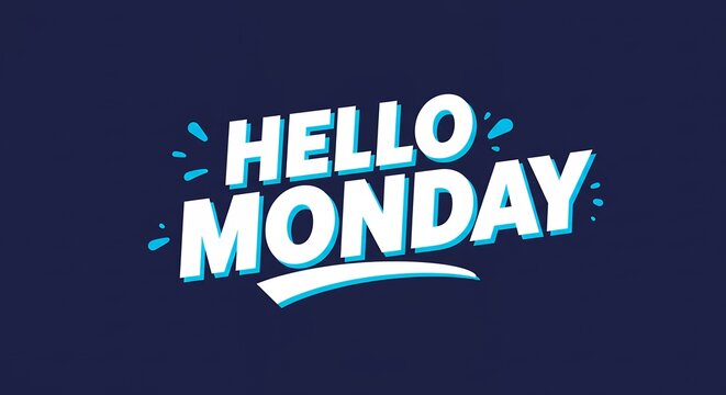 Hello monday graphic design - Powered by Adobe