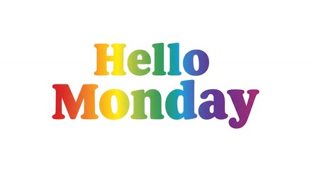 Hello monday text graphic