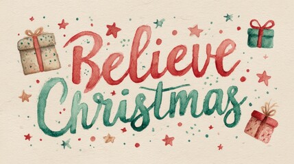 Believe christmas watercolor gifts stars holiday season art
