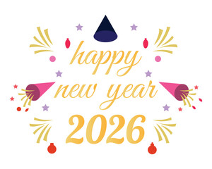 Happy New Year 2026 celebration typography with fireworks and party icons, template design for poster, banner or greeting card.
