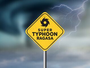 Tropical Storm Ragasa. Super typhoon warning sign against a powerful stormy background.