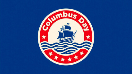 Celebrate Columbus Day with a classic sailing ship emblem on a vibrant blue background, evoking historical voyages and discovery for festive promotions and educational content.