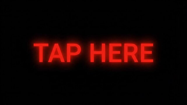 tap here button red glow black background