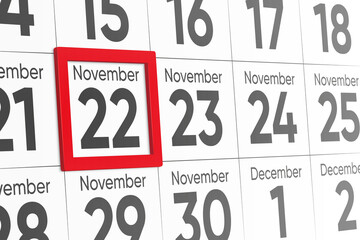 Date 22 November with red frame realistic calendar day design. Red frame shows the date November 22 3d illustration