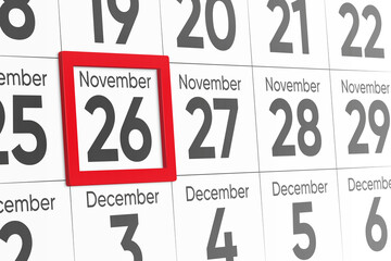 Date 26 November with red frame realistic calendar day design. Red frame shows the date November 26 3d illustration