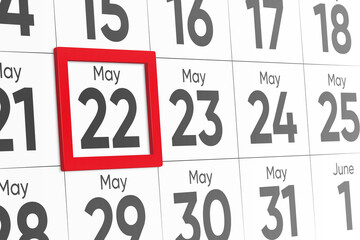 Date 22 May with red frame realistic calendar day design. Red frame shows the date May 22 3d illustration