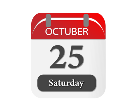 A calendar showing october twenty fifth on a saturday with a red and white color scheme design object