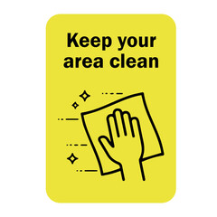 Keep your area clean sign design for templates.