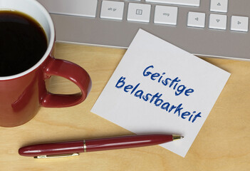 Geistige Belastbarkeit	
