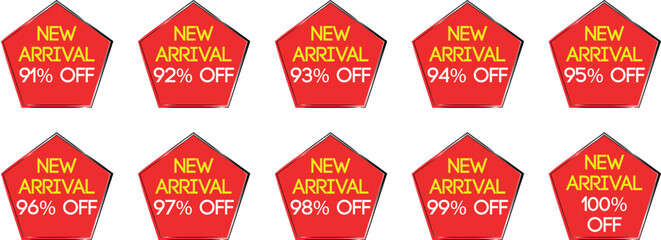 Red and yellow pentagon shaped new arrival discount badges from 91 to 100 percent off sale offer