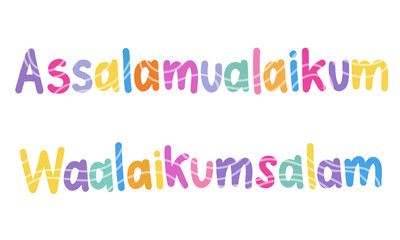 Colorful Islamic Calligraphy Words – Assalamualaikum Waalaikum Salam