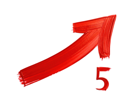 Bold red upward-pointing arrow, with a painted or brushed effect, overlayed with the number 5