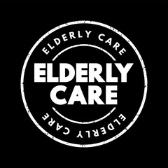Fototapeta premium ELDERLY CARE round stamp design with bold text in center. Concept for healthcare, nursing, senior assistance, aging support, retirement services, and medical aid