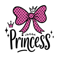I Am a Princess Typography with Pink Polka Dot Bow and Crown – Cute Kawaii Vector T-Shirt Design