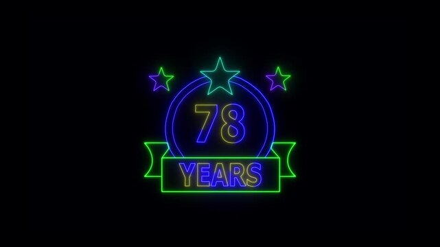 78 Years Anniversary Celebration Neon Sign with Stars and Glowing Banner Highlighting Milestone Achievement and Success.