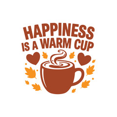 Beautiful cozy typography design featuring the phrase 