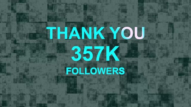Thank you, 357.k or followers celebration design, Social Network friends, followers celebration background.......
