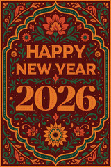 2026 Happy New Year illustration made in indian traditional style multiple colors decoration , greeting card. Vector banner poster .