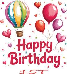 Vector Illustration for a 1st Birthday Celebration with Colorful Balloons, Hearts, Star Decorations, and Joyful Greetings in Vector Style.