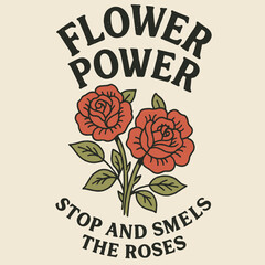 Obraz premium Flower Power Wild and Free Slogan with Roses. Retro Hippie 70s Floral Vintage Illustration.