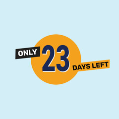 Only 23 days left countdown reminder for promotions, sales, or events in bold, eye-catching design