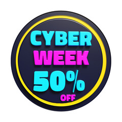 Cyber Week with 50% Off Promotional Label