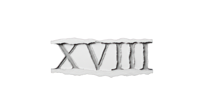 Torn Paper with Roman Numeral XVIII 18.