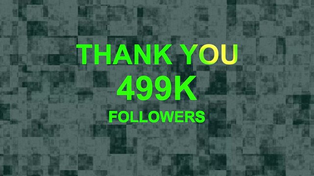 Thank you, 499.k or followers celebration design, Social Network friends, followers celebration background.......