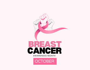 Breast Cancer Awareness Month October graphic with pink ribbon, raised fists, and supportive text on a light pink background.
