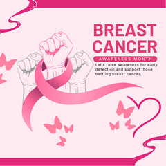 A graphic design for Breast Cancer Awareness Month featuring raised fists, a pink ribbon, butterflies, and supportive text on a pink background.