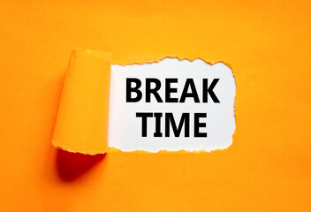 Break time symbol. Concept word Break time on beautiful white paper. Beautiful orange paper background. Business break time concept. Copy space.