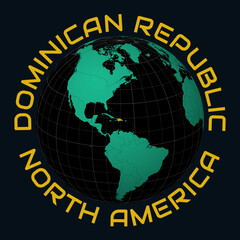 Dominican Republic on Globe. Round country and continent name text. Country view on world map in Black Emerald color palette. Dominican Republic shape on map. Stylish vector illustration.