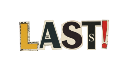 Collage of the Word LAST with Various Fonts.