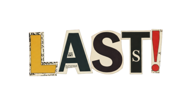 Collage of the Word LAST with Various Fonts. - Powered by Adobe