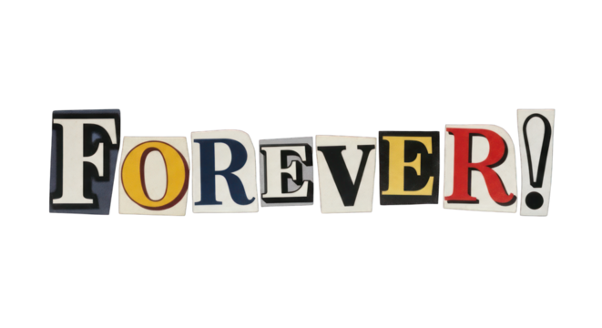 Colorful Cut-Out Letters Spelling Forever.