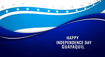 Fototapeta premium Happy independence day guayaquil celebratory background with waving blue and white abstract waves and stars