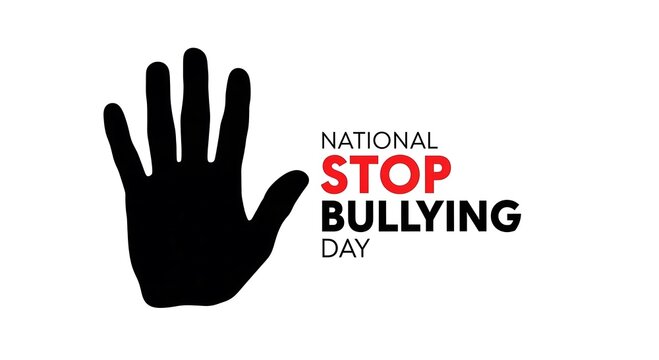 National stop bullying day graphic with a bold black hand symbol and impactful text message