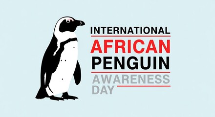 Celebrate international african penguin awareness day with this striking graphic featuring a penguin and bold text