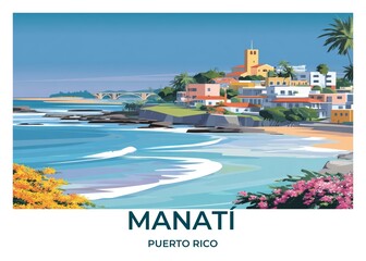 Manatí, Puerto Rico Flat Retro Poster illustration, Landscape Travel Wall Art, Vintage High quality prints