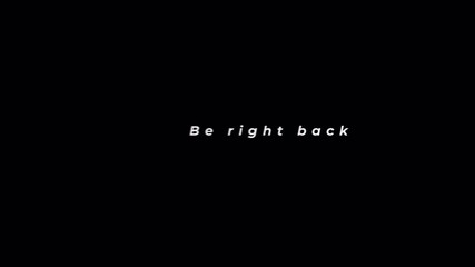 "Be Right Back" Animated Text on Black Background - Short Intermission Message cinematic, Alpha Channel, 4k video