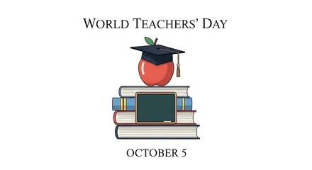 World Teachers' Day Celebrating Educators and Education on October 5th