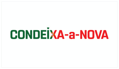 I love Condeixa-a-Nova, Typographic design of I love Condeixa-a-Nova on a white background, Flag typography of Condeixa-a-Nova with heart, Vector design of I love Portugal