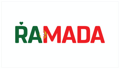 I love Ramada, Typographic design of I love Ramada on a white background, Flag typography of Ramada with heart, Vector design of I love Portugal