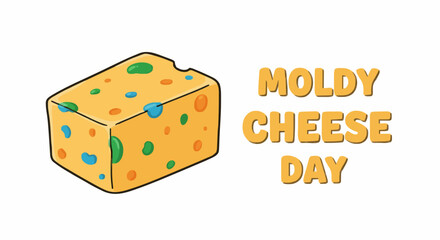 Vector illustration Moldy cheese day