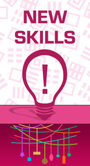 New Skills Pink Bulb Texture Text Vertical 