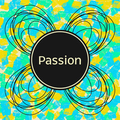 Passion Turquoise Yellow Texture Lines Circular Text Square 